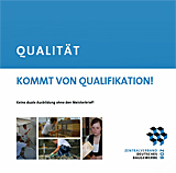 Qualität kommt von Qualifikation
